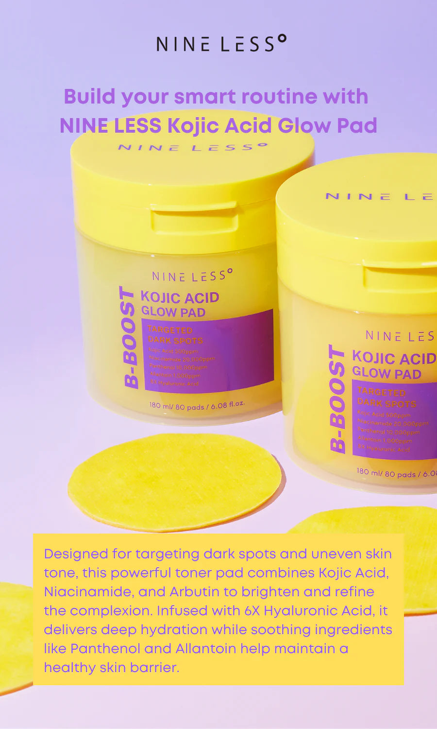 NINELESS B-Boost Kojic Acid Glow Toner Pad